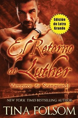 bokomslag Retorno de Luther (Vampiros de Scanguards 10) (Edición de Letra Grande)