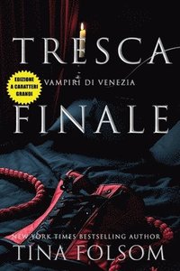 bokomslag Tresca Finale (Edizione a caratteri grandi)