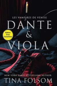 bokomslag Dante & Viola (Édition Gros Caractères)