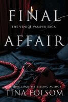 Tina Folsom - Final Affair, Häftad