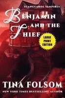 Tina Folsom - Benjamin and the Thief (Scanguards Vampires #20) (Large Print Edition), Häftad. Tillgänglighet: Lägg i varukorg