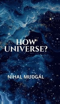 bokomslag How Universe?