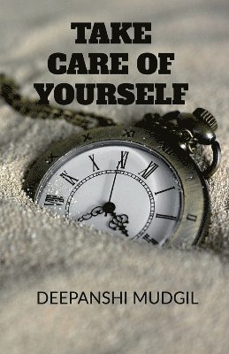 Take Care Of Yourself 1