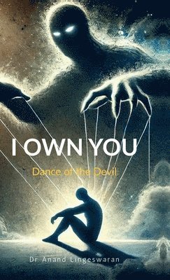 bokomslag I OWN YOU Dance of the Devil