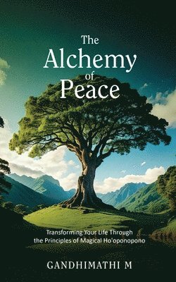 The Alchemy of Peace 1