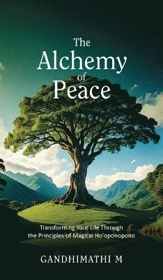 The Alchemy of Peace 1