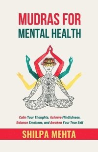 bokomslag Mudras For Mental Health