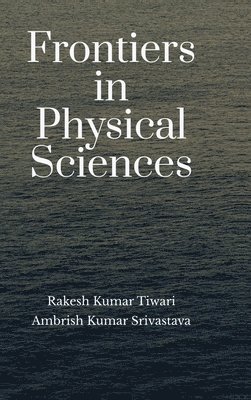 bokomslag Frontiers in Physical Sciences