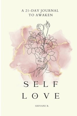 bokomslag Awaken to Self Love
