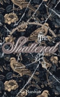 bokomslag Shattered