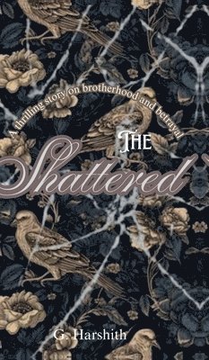 bokomslag Shattered