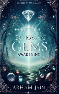 bokomslag Echoes of Gems: Awakening