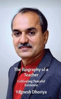 bokomslag The Biography of a Teacher