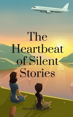 bokomslag Heartbeat Of Silent Stories