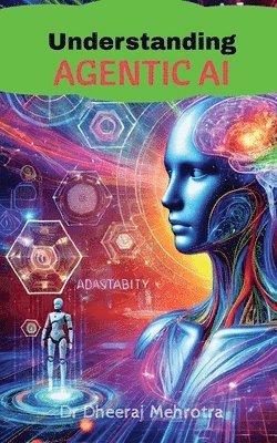 Understanding Agentic AI