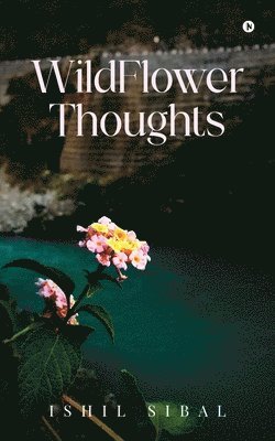 bokomslag WildFlower Thoughts