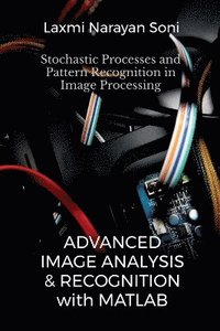 bokomslag Advanced Image Analysis and Recognition