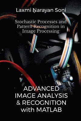 Advanced Image Analysis and Recognition 1