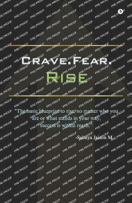 bokomslag Crave.Fear.Rise