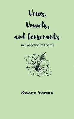 Vows, Vowels, and Consonants 1