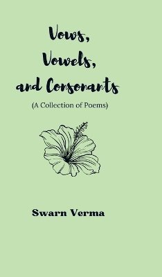 Vows, Vowels, and Consonants 1