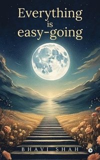 bokomslag Everything is easy-going