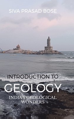 Siva Prasad Bose - Introduction to Geology, Inbunden