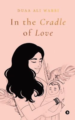 bokomslag In the Cradle of Love