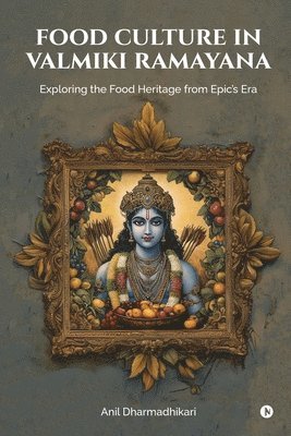 bokomslag Food Culture in Valmiki Ramayana