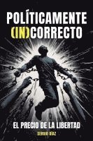 bokomslag Políticamente (In)Correcto