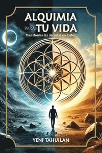 bokomslag Alquimia Para Tu Vida