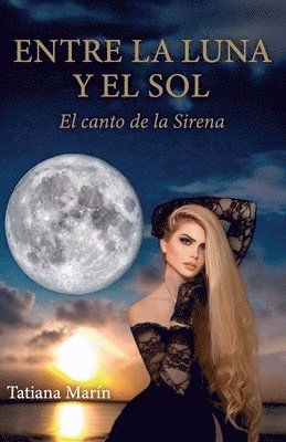 bokomslag Entre La Luna Y El Sol