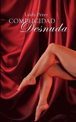 bokomslag Complicidad desnuda