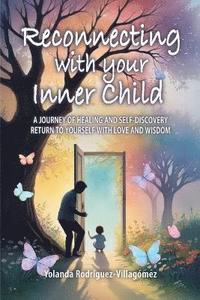 bokomslag Reconnecting With Your Inner Child