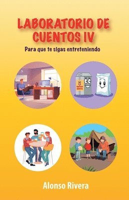 bokomslag Laboratorio de Cuentos IV: Para que te sigas entreteniendo