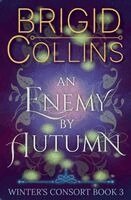 Brigid Collins - Enemy by Autumn, Häftad