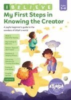 My First Steps in Knowing the Creator