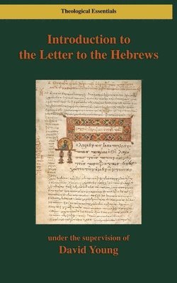 bokomslag Introduction to the Letter to the Hebrews