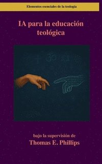 bokomslag IA para la educación teológica