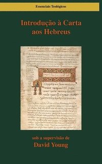 bokomslag Introdução à Carta aos Hebreus