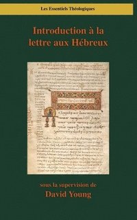 bokomslag Introduction à la lettre aux Hébreux