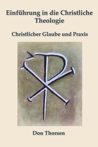 bokomslag Einfu?hrung in die Christliche Theologie