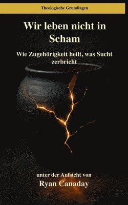 Ryan Canaday - Wir leben nicht in Scham, Häftad