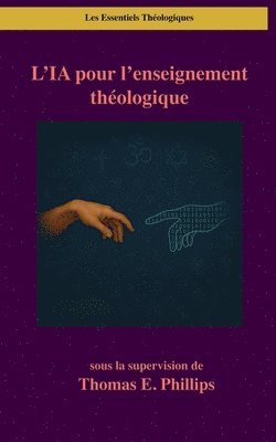 bokomslag L'IA pour l'enseignement théologique