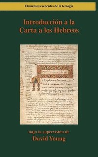 bokomslag Introducción a la Carta a los Hebreos