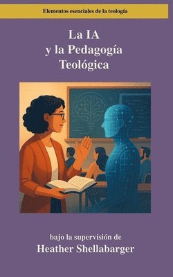 bokomslag IA y la Pedagogía Teológica