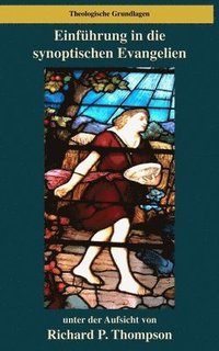 bokomslag Einführung in die synoptischen Evangelien