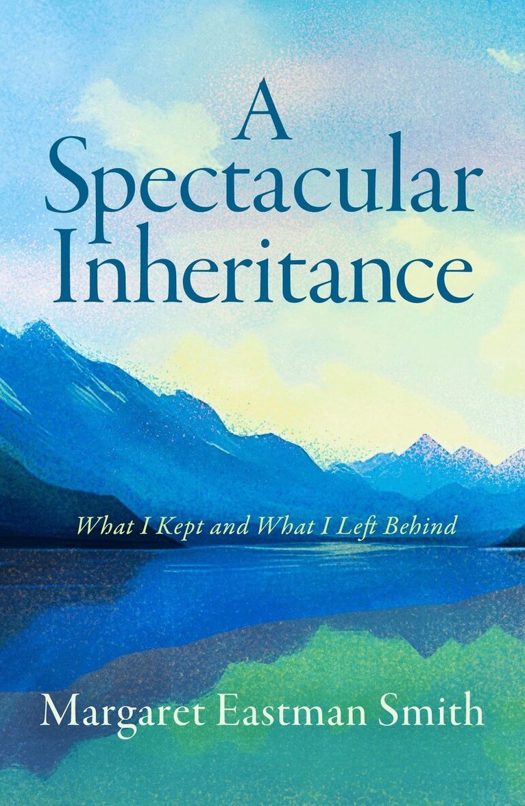 Margaret Eastman Smith - Spectacular Inheritance, Häftad