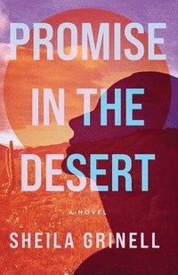 bokomslag Promise in the Desert