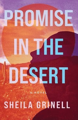 bokomslag Promise in the Desert
